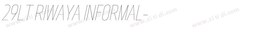 29LT RIWAYA INFORMAL字体转换